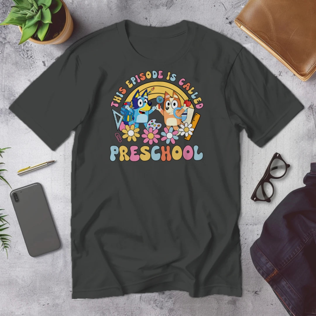 π¬π "This Episode is Called Preschool" β Big Day Tee πΎπ