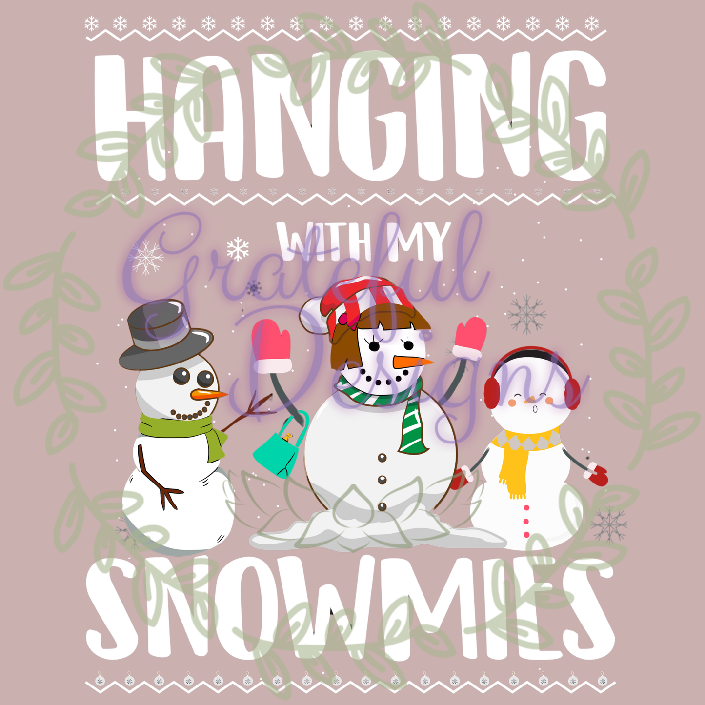 ☃️❄️ Hanging with My Snowmies Tee ☃️❄️