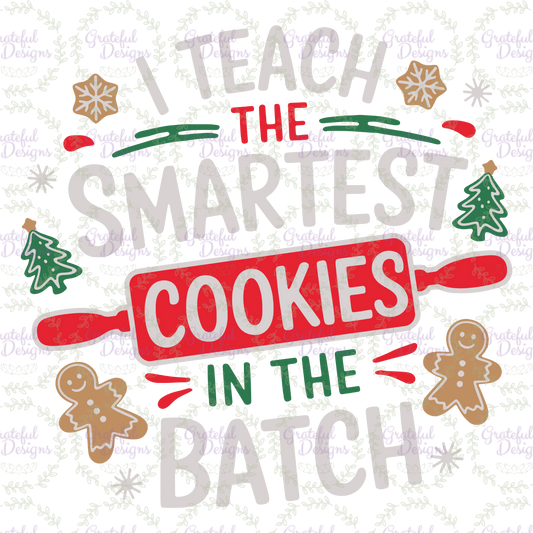 🍪🎅 “Smartest Cookies in the Batch” Teacher Christmas Tee 🍎✨