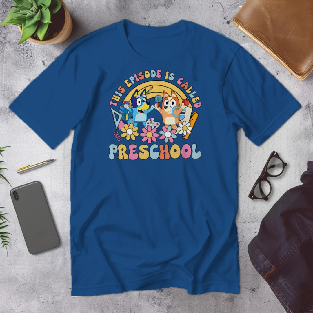 🎬🍎 "This Episode is Called Preschool" – Big Day Tee 🐾💛