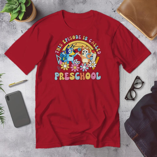 🎬🍎 "This Episode is Called Preschool" – Big Day Tee 🐾💛