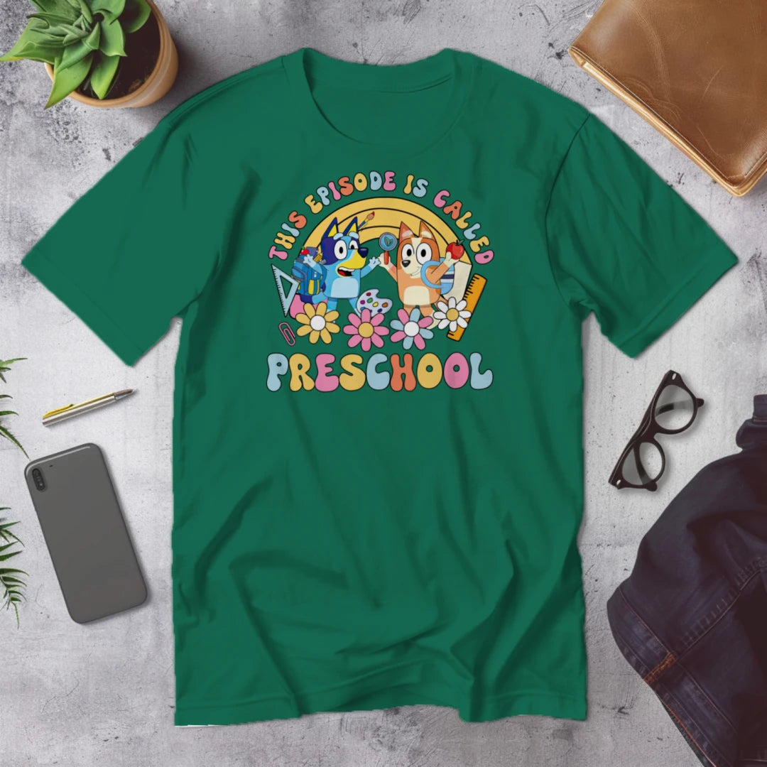 🎬🍎 "This Episode is Called Preschool" – Big Day Tee 🐾💛