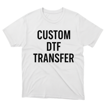 ✨👕🔥 Custom DTF Shirt 🔥👕✨