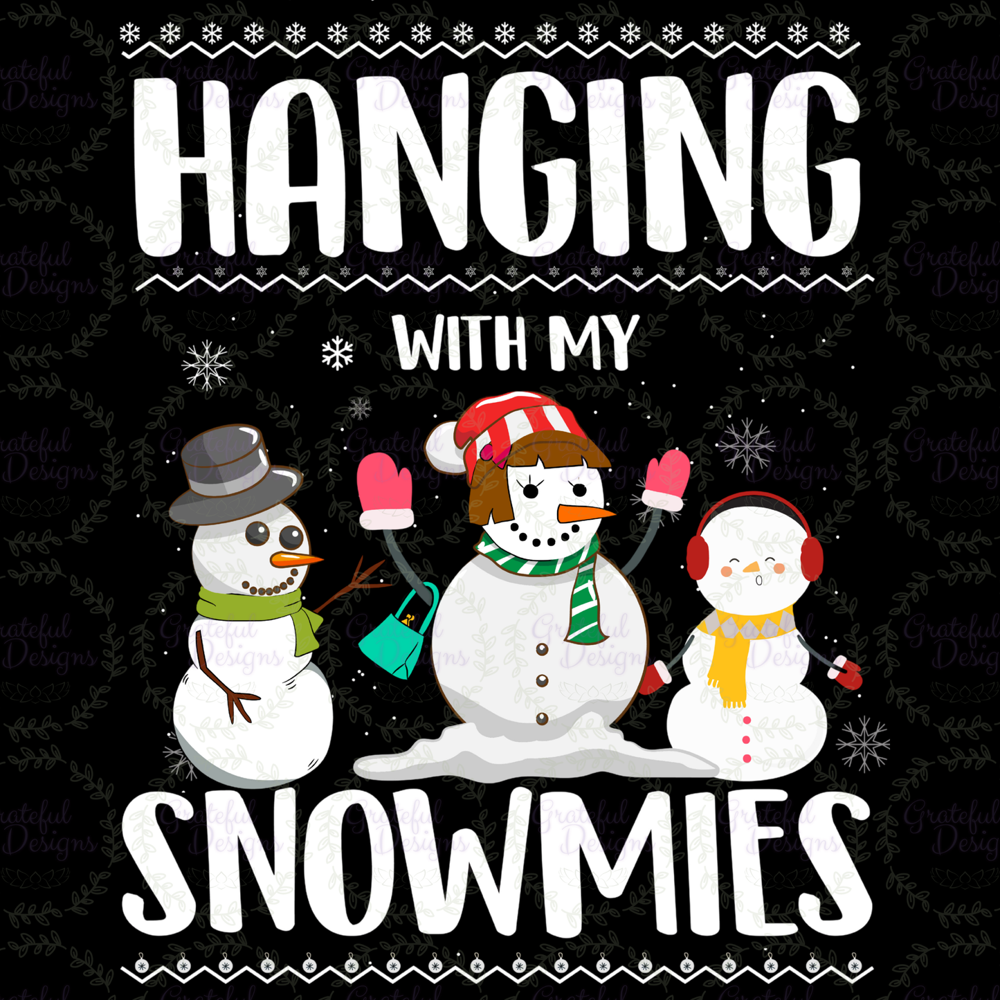 ☃️❄️ Hanging with My Snowmies Tee ☃️❄️