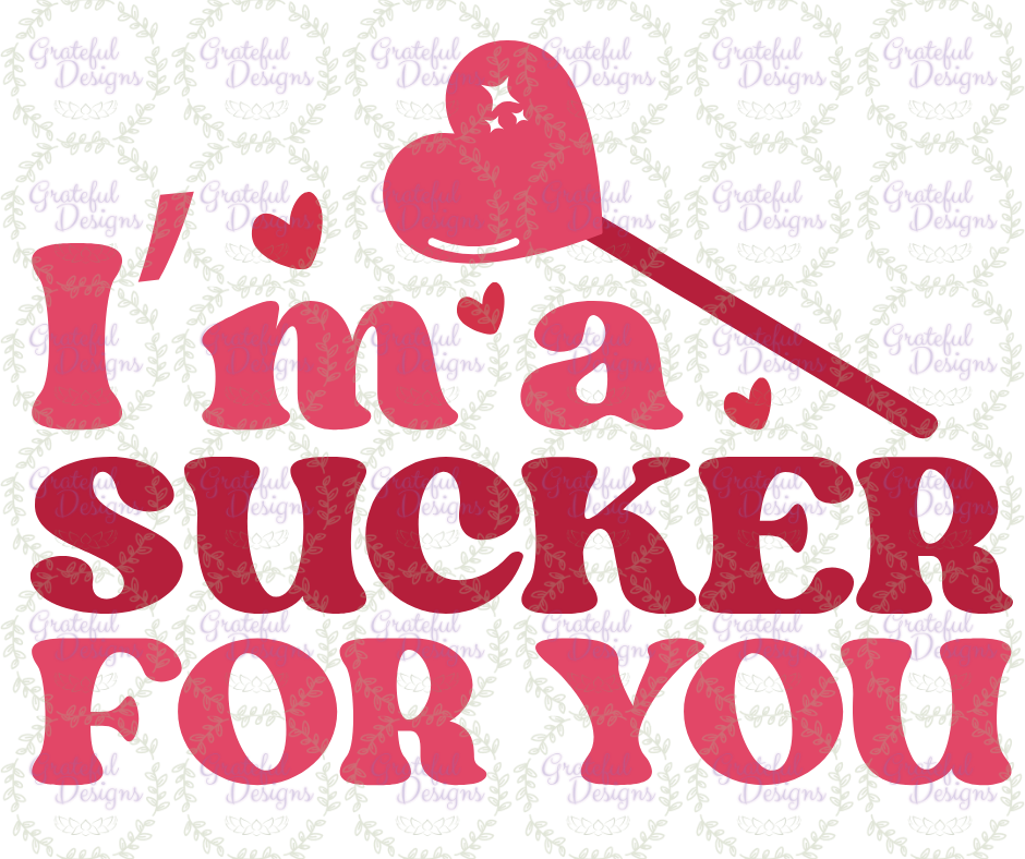 🍭I’m a Sucker for You 🍭