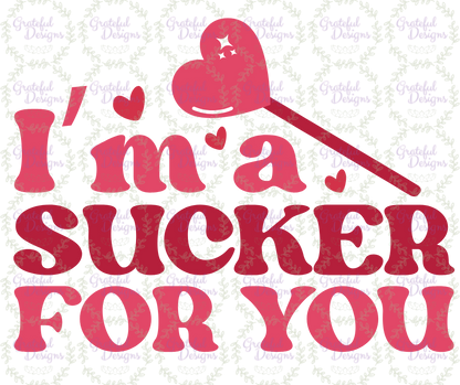 🍭I’m a Sucker for You 🍭