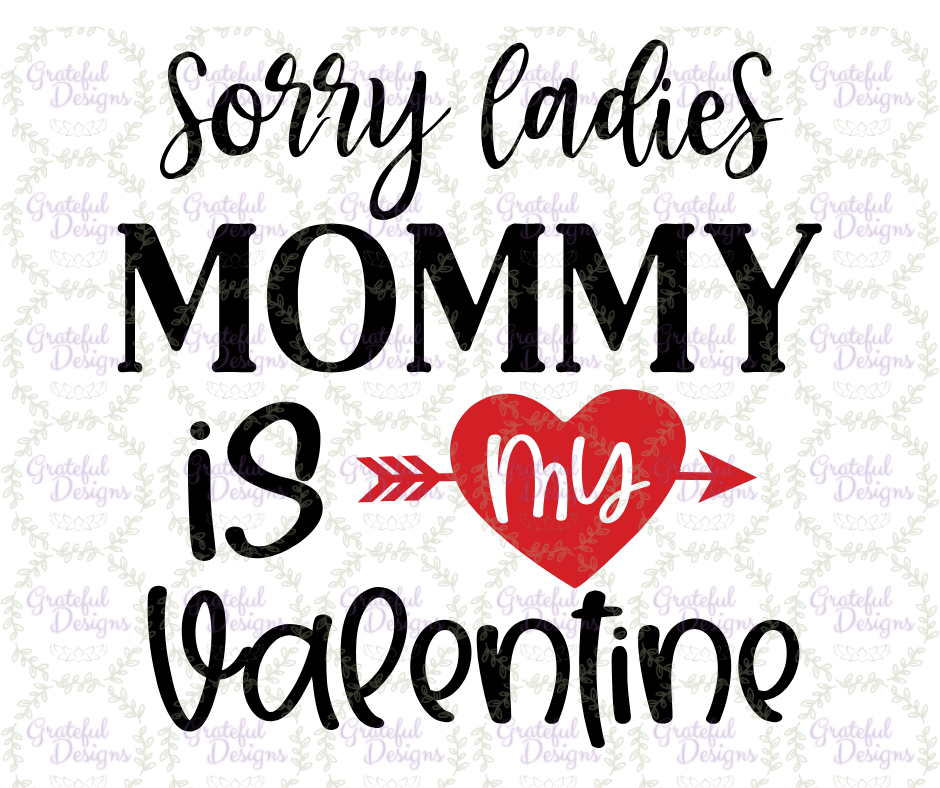 💌 Mommy Is My Valentine 💌