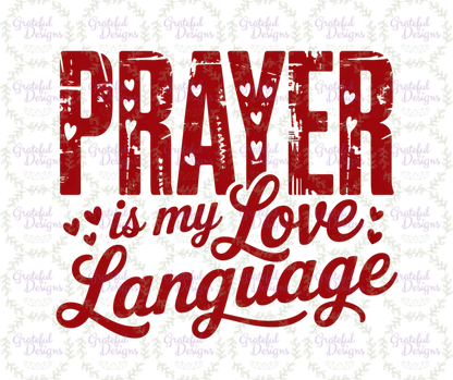 🙏❤️Prayer Is My Love Language Faith Design🙏❤️