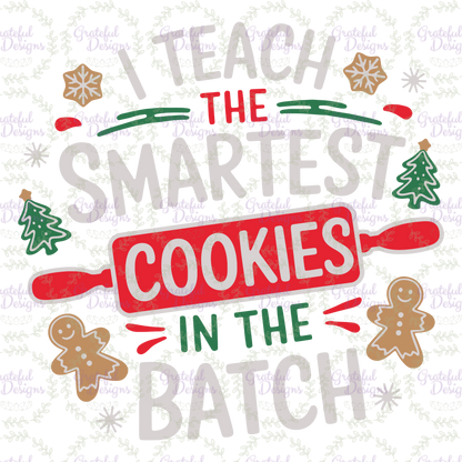 🍪🎅 “Smartest Cookies in the Batch” Teacher Christmas Tee 🍎✨